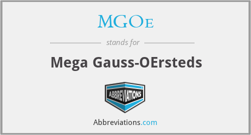 MGOe - Mega Gauss-OErsteds