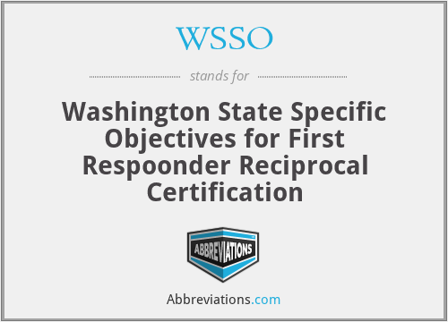 WSSO - Washington State Specific Objectives for First Respoonder Reciprocal Certification