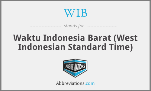 WIB - Waktu Indonesia Barat (West Indonesian Standard Time)