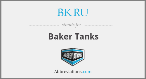 BKRU - Baker Tanks