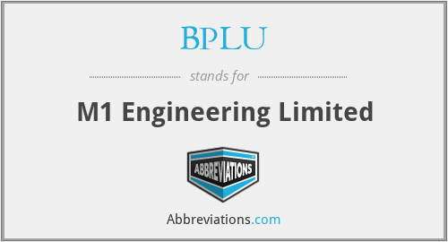 BPLU - M1 Engineering Limited