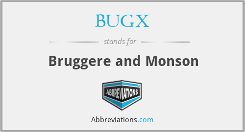 BUGX - Bruggere and Monson