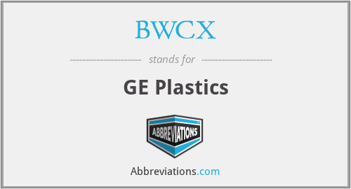 BWCX - GE Plastics