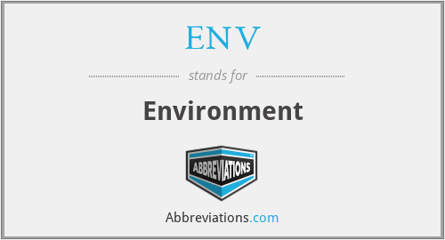 ENV - Environment