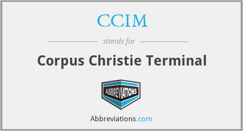 CCIM - Corpus Christie Terminal