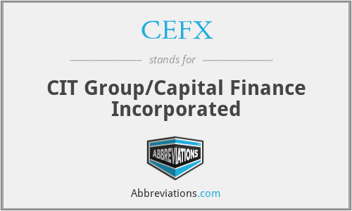 CEFX - CIT Group/Capital Finance Incorporated