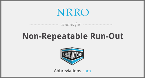 NRRO - Non-Repeatable Run-Out
