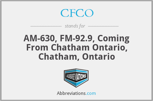 CFCO - AM-630, FM-92.9, Coming From Chatham Ontario, Chatham, Ontario