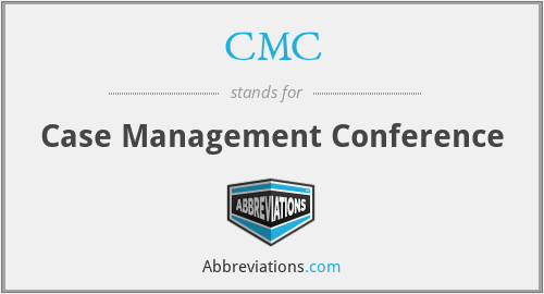 CMC - Case Management Conference