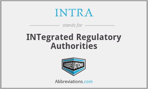 INTRA - INTegrated Regulatory Authorities