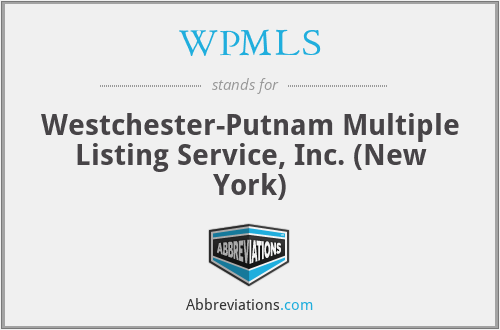 WPMLS - Westchester-Putnam Multiple Listing Service, Inc. (New York)