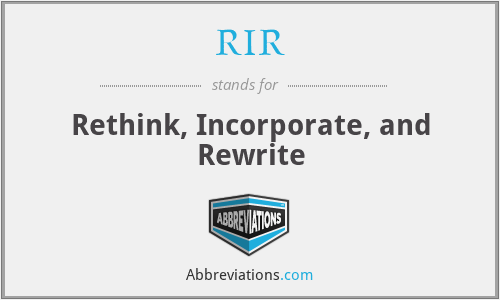 RIR - Rethink, Incorporate, and Rewrite
