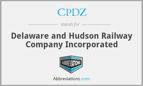CPDZ - Delaware and Hudson Railway Company Incorporated