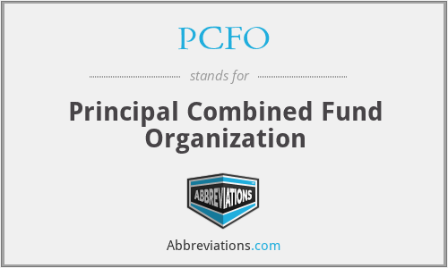 PCFO - Principal Combined Fund Organization