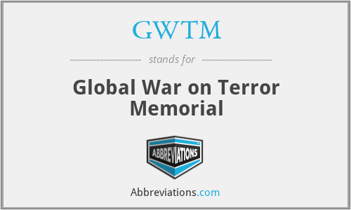GWTM - Global War on Terror Memorial