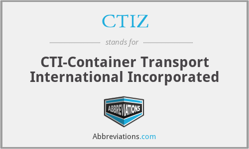 CTIZ - CTI-Container Transport International Incorporated