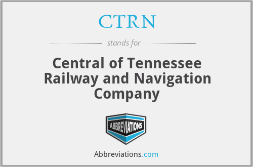 CTRN - Central of Tennessee Railway and Navigation Company