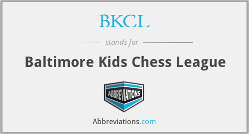 BKCL - Baltimore Kids Chess League