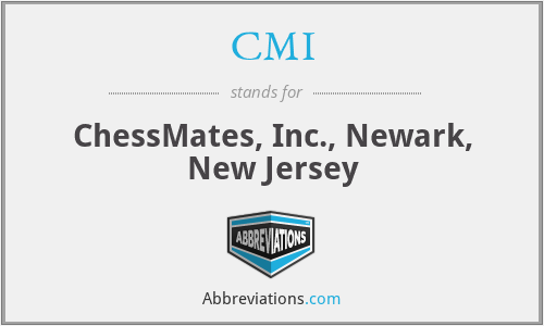 CMI - ChessMates, Inc., Newark, New Jersey