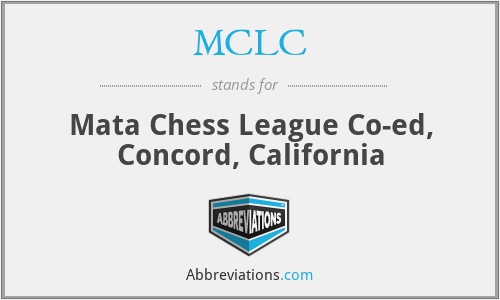 MCLC - Mata Chess League Co-ed, Concord, California
