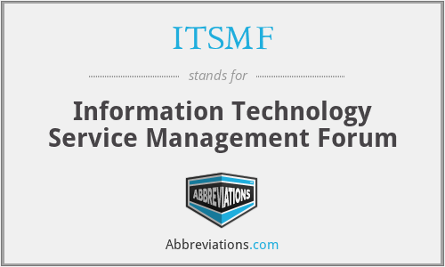 ITSMF - Information Technology Service Management Forum
