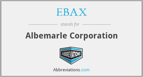 EBAX - Albemarle Corporation