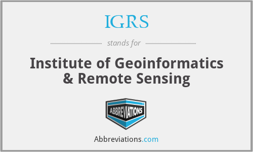 IGRS - Institute of Geoinformatics & Remote Sensing