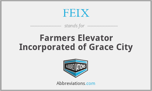 FEIX - Farmers Elevator Incorporated of Grace City