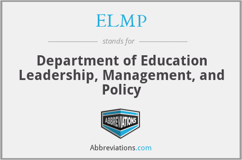 ELMP - Department of Education Leadership, Management, and Policy