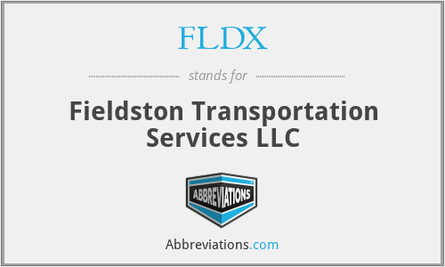FLDX - Fieldston Transportation Services LLC