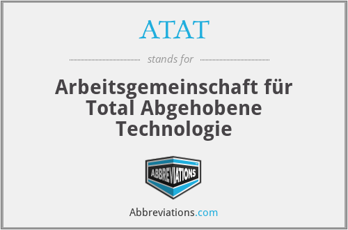 ATAT - Arbeitsgemeinschaft für Total Abgehobene Technologie
