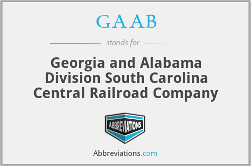 GAAB - Georgia and Alabama Division South Carolina Central Railroad Company