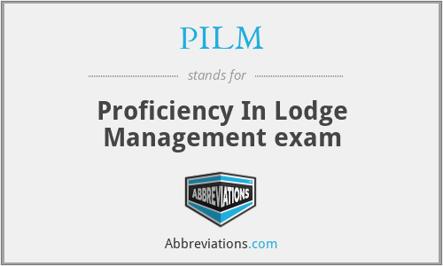 PILM - Proficiency In Lodge Management exam