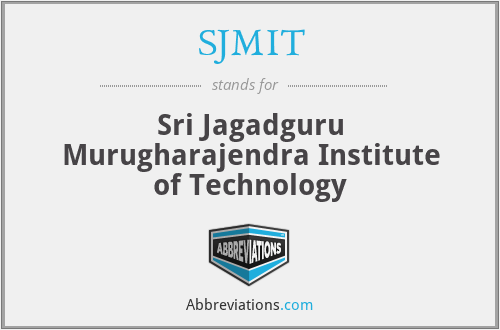SJMIT - Sri Jagadguru Murugharajendra Institute of Technology