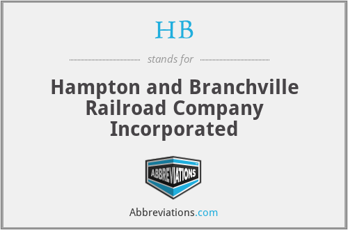 HB - Hampton and Branchville Railroad Company Incorporated
