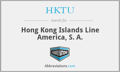 HKTU - Hong Kong Islands Line America, S. A.