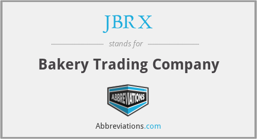 JBRX - Bakery Trading Company