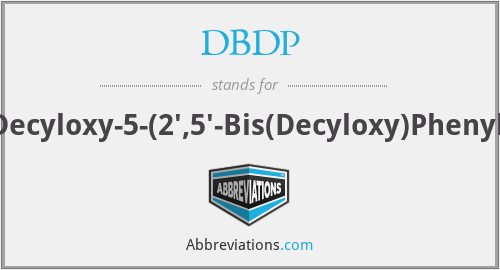 DBDP - Decyloxy-5-(2',5'-Bis(Decyloxy)Phenyl)