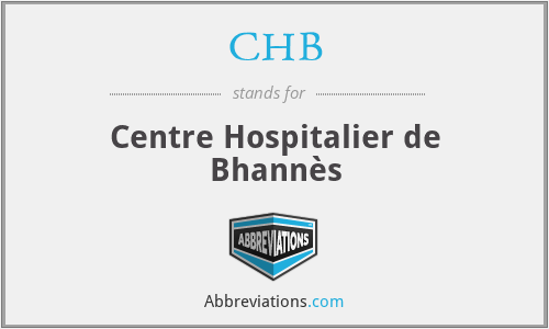 CHB - Centre Hospitalier de Bhannès