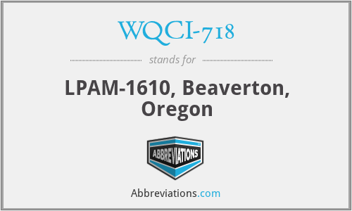 WQCI-718 - LPAM-1610, Beaverton, Oregon