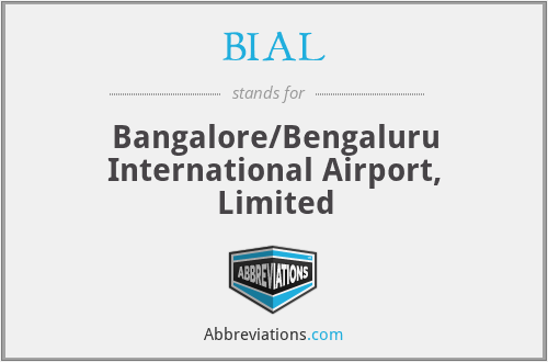 BIAL - Bangalore/Bengaluru International Airport, Limited