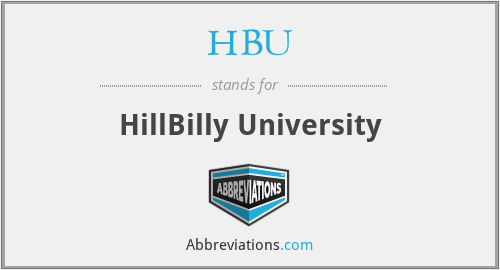 HBU - HillBilly University