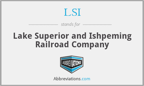 LSI - Lake Superior and Ishpeming Railroad Company