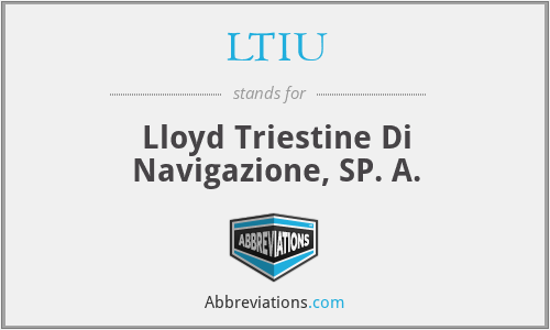 LTIU - Lloyd Triestine Di Navigazione, SP. A.