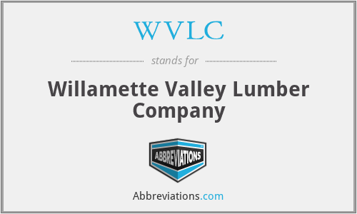 WVLC - Willamette Valley Lumber Company