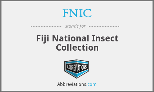FNIC - Fiji National Insect Collection