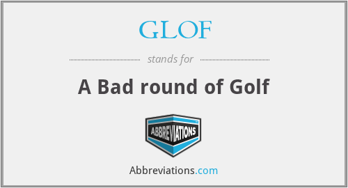 GLOF - A Bad round of Golf