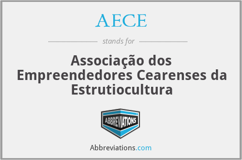 AECE - Associação dos Empreendedores Cearenses da Estrutiocultura