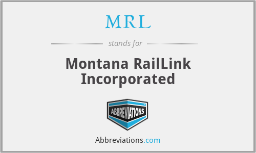 MRL - Montana RailLink Incorporated