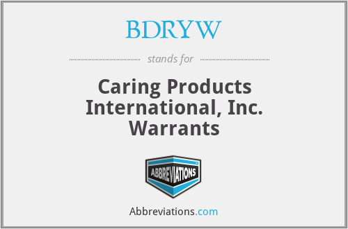BDRYW - Caring Products International, Inc. Warrants